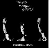 Young Marble Giants Colossal Youth